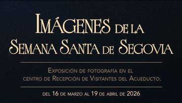 Inauguración ‘Imágenes de la Semana Santa de Segovia’